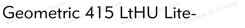 Geometric 415 LtHU Lite字体转换